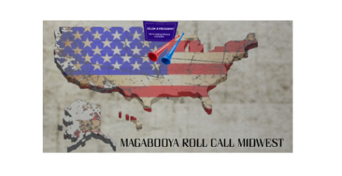 MAGABOOYA Roll Call Midwest